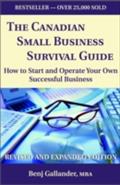 Canadian Small Business Survival Guide - Benj Gallander