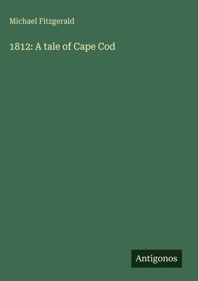 1812: A tale of Cape Cod