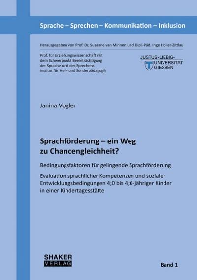 Sprachförderung - ein Weg zu Chancengleichheit?