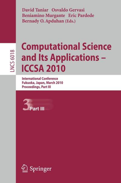 Computational Science and Its Applications - ICCSA 2010