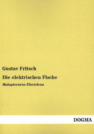 Die elektrischen Fische