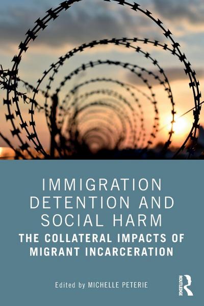 Immigration Detention and Social Harm