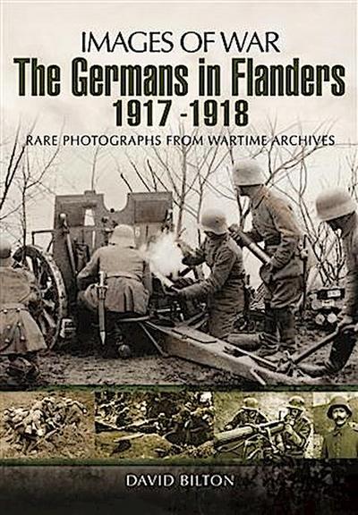 Germans in Flanders 1917-1918