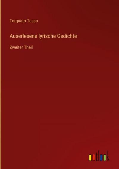 Auserlesene lyrische Gedichte