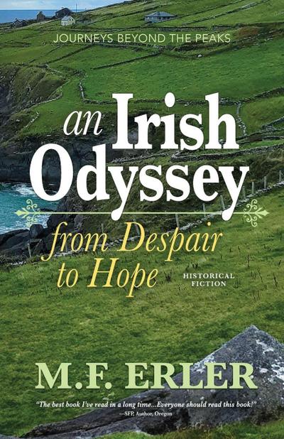 An Irish Odyssey, From Despair to Hope