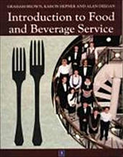 Introduction to Food and Beverage Service [Taschenbuch] by Brown, Graham; Hep...