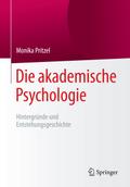 Die akademische Psychologie: Hintergründe und Ents