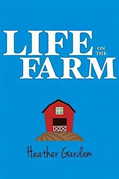 Life on the Farm