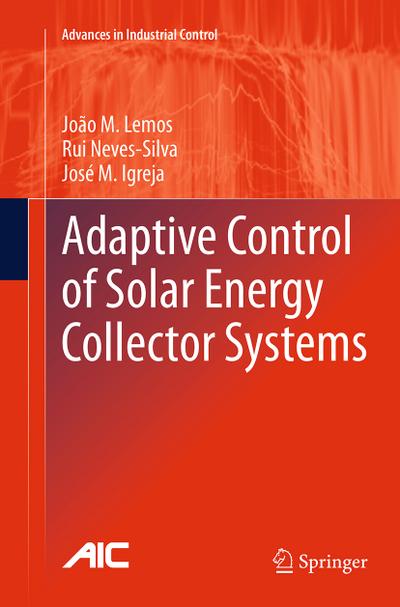 Adaptive Control of Solar Energy Collector Systems