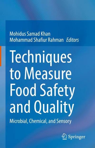 Techniques to Measure Food Safety and Quality