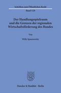 Der Handlungsspielraum und die Grenzen der regionalen Wirtschaftsförderung des Bundes.