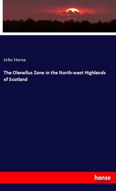 The Olenellus Zone in the North-west Highlands of Scotland