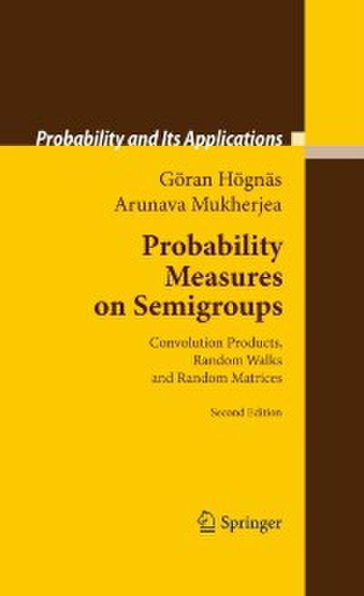 Probability Measures on Semigroups