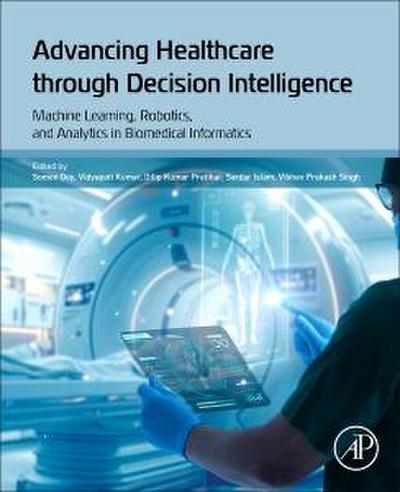Advancing Healthcare Through Decision Intelligence