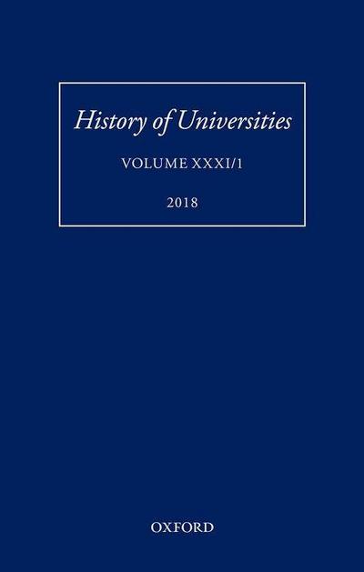 History of Universities. Vol.XXXI/1
