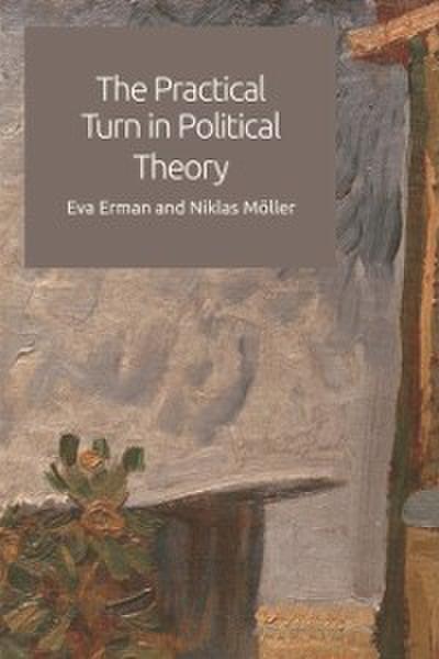 Practical Turn in Political Theory