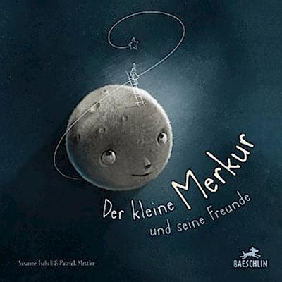 Der kleine Merkur und seine Freunde