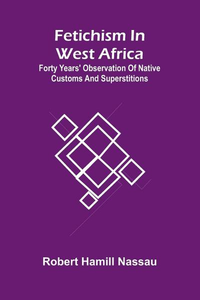 Fetichism in West Africa