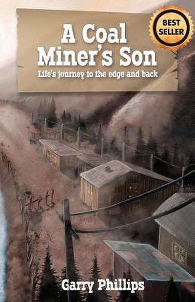 A Coal Miner’s Son