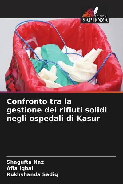 Confronto tra la gestione dei rifiuti solidi negli ospedali di Kasur