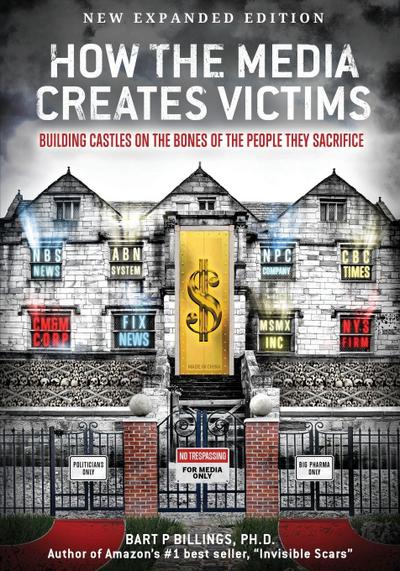 How the Media Creates Victims