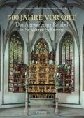500 Jahre vor Ort