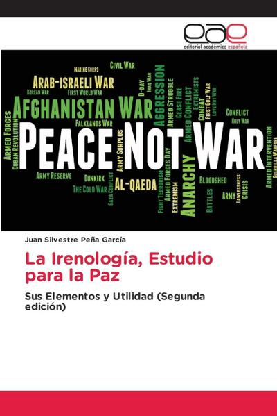 La Irenología, Estudio para la Paz