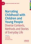 Narrating Childhood with Children and Young People