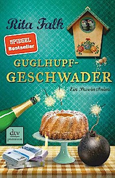 Guglhupfgeschwader (eBook, EPUB) - Rita Falk