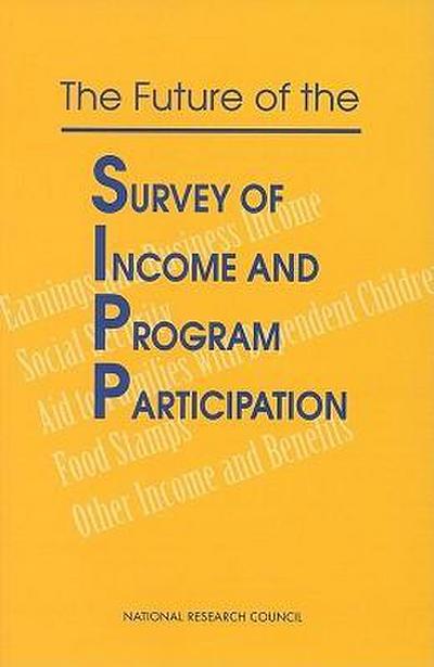 The Future of the Survey of Income and Program Participation