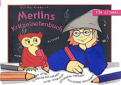 Merlins Kritzelnotenbuchfür Gitarre