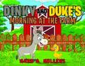 Dinky and Duke’s Morning at the Farm