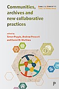 Communities, Archives and New Collaborative Practices