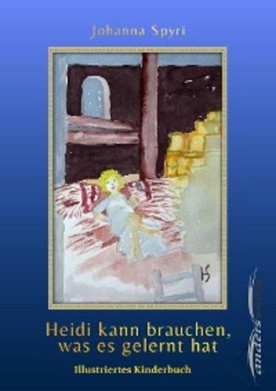 Heidi kann brauchen, was es gelernt hat