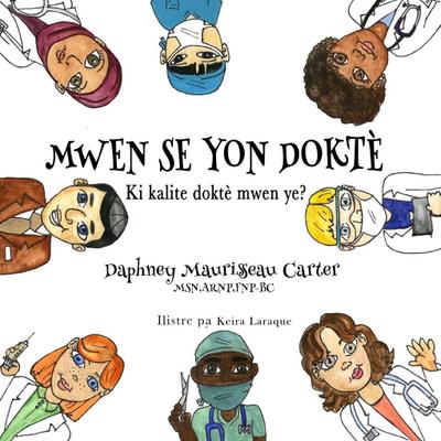 MWEN SE YON DOKTÈ