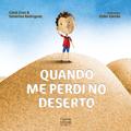 Quando me perdi no deserto