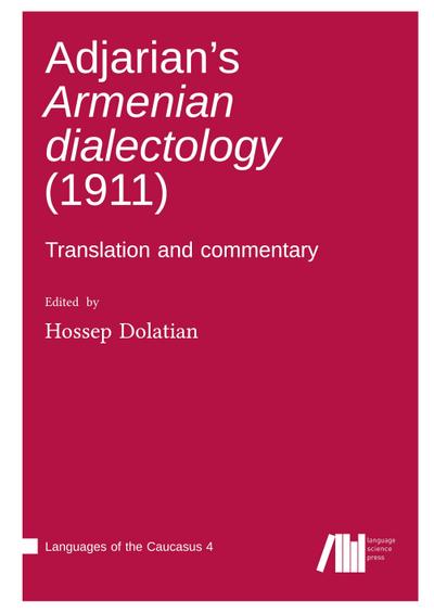 Adjarian’s Armenian dialectology (1911)