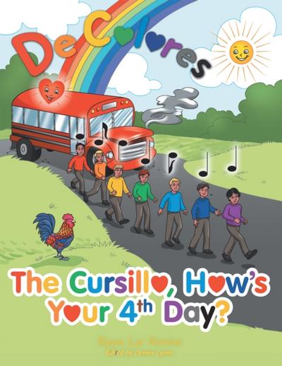 The Cursillo, How’s Your 4Th Day?