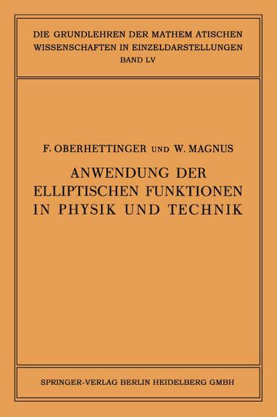 Anwendung der Elliptischen Funktionen in Physik und Technik