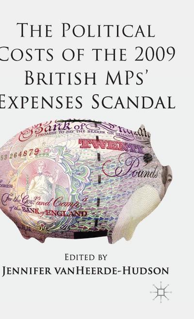 The Political Costs of the 2009 British Mps’ Expenses Scandal