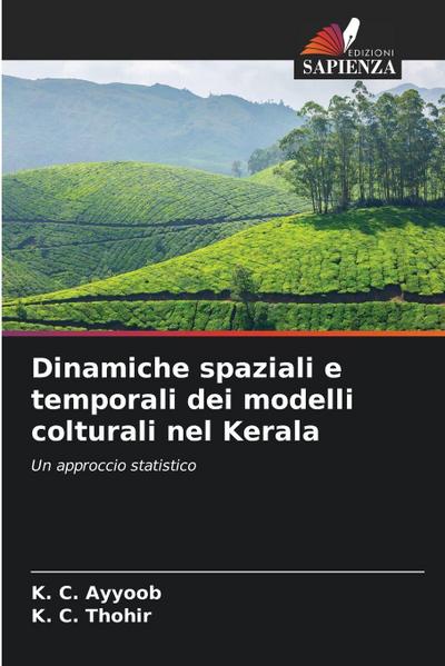 Dinamiche spaziali e temporali dei modelli colturali nel Kerala