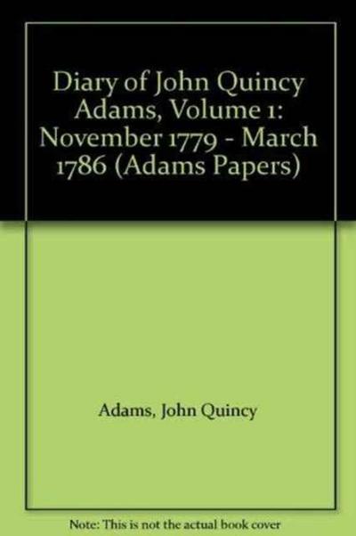 Diary of John Quincy Adams
