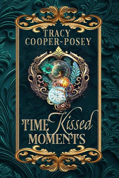 Time Kissed Moments (Kiss Across Time, #2.5)