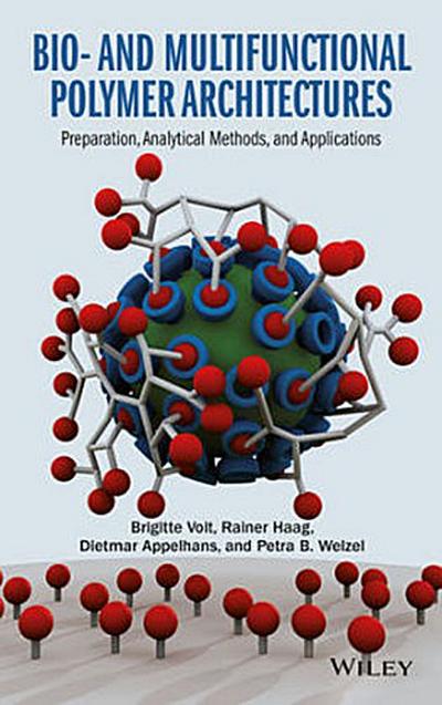 Bio- And Multifunctional Polymer Architectures