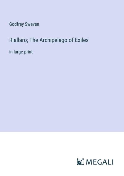 Riallaro; The Archipelago of Exiles