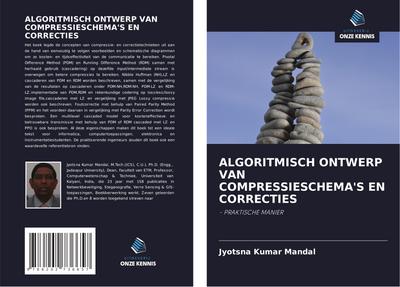 ALGORITMISCH ONTWERP VAN COMPRESSIESCHEMA’S EN CORRECTIES