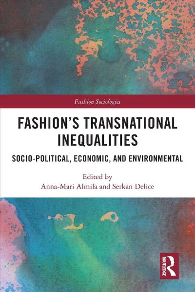 Fashion’s Transnational Inequalities