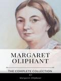 Margaret Oliphant – The Complete Collection