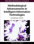 Methodological Advancements in Intelligent Information Technologies: Evolutionary Trends