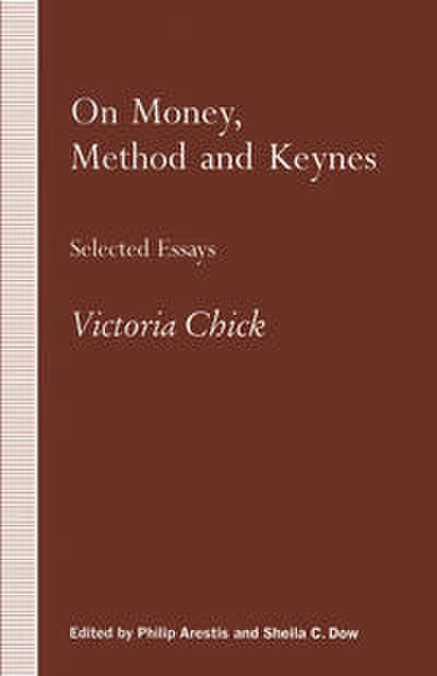 On Money, Method and Keynes